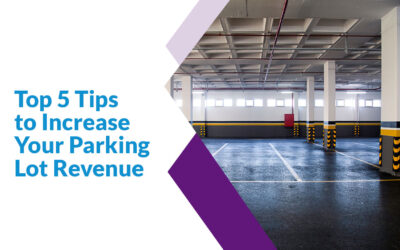 Top 5 Tips to Increase Your Parking Lot Revenue