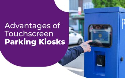Advantages of Touchscreen Parking Kiosk