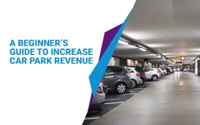 A Beginner’s Guide to Increase Car Park Revenue