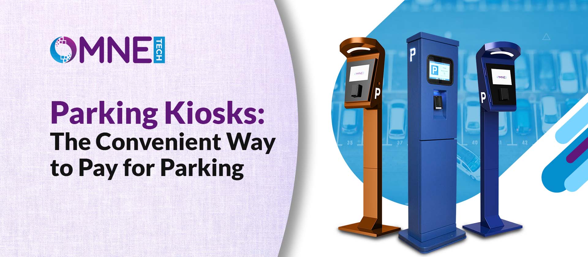 Parking Kiosks: The Convenient Way to Pay for Parking
