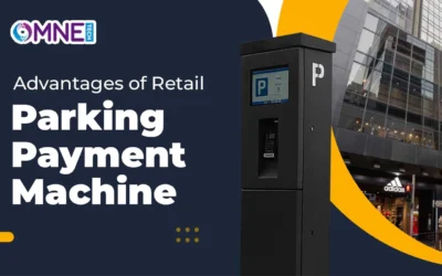 Advantages of Retail Parking Payment machines
