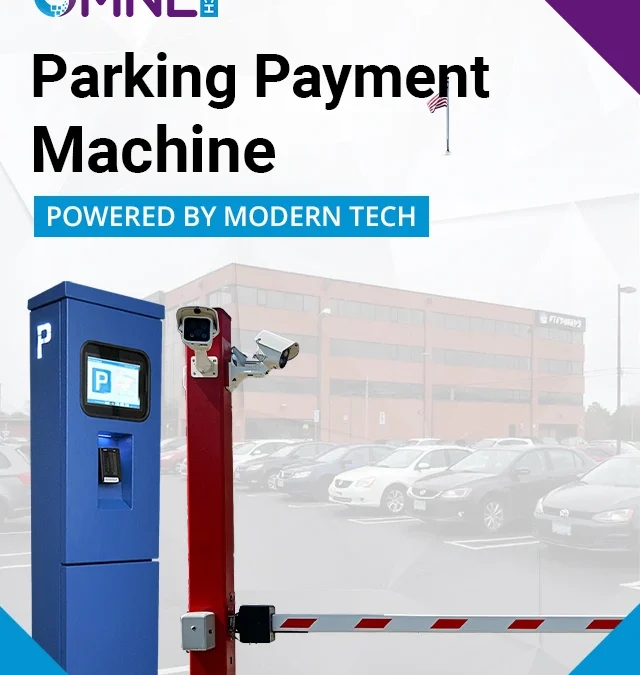 Parking Payment Machines Powered by Modern Tech
