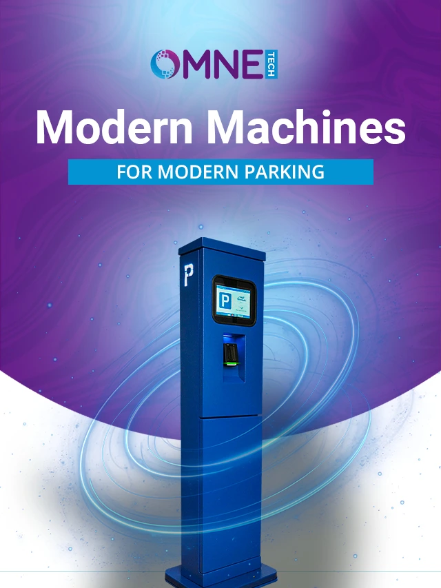 Modern Machines for Modern Parking