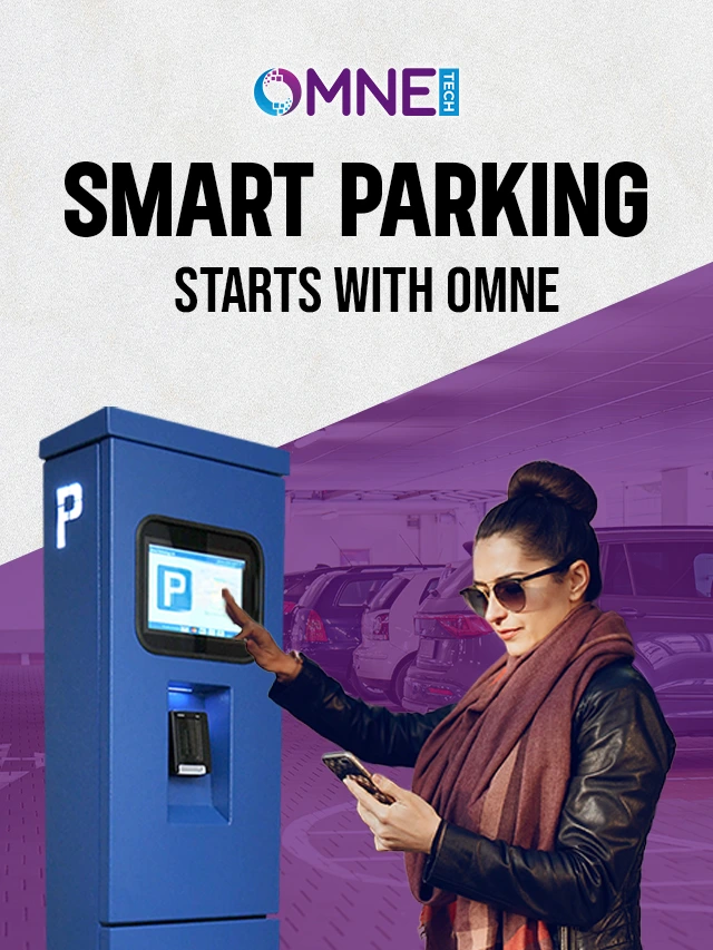 Smart Parking Starts with Omne Technology