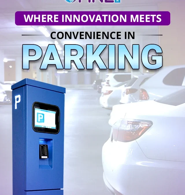 Where Innovation Meets Convenience in Parking