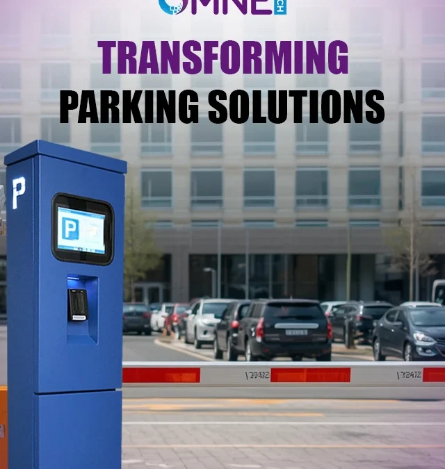 Transforming Parking Solutions – Omne Technology