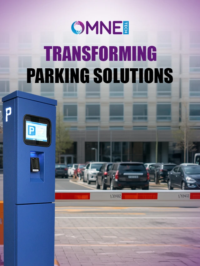 Transforming Parking Solutions – Omne Technology